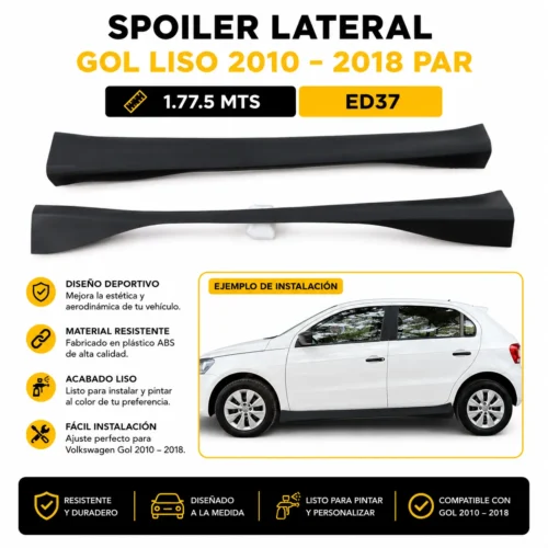 ED37 Spoiler lateral Gol liso 2010 — 2018 par 1.77.5 MTS