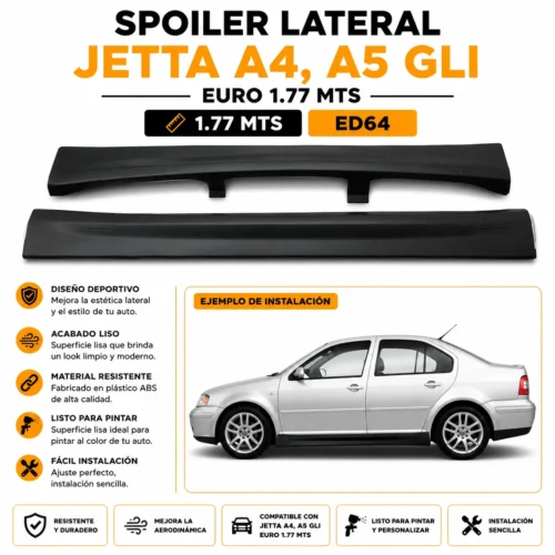 Spoiler lateral Jetta A4, A5 GLI euro 1.77 MTS