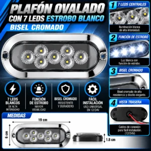 PLAFON OVALADO CON 7 LEDS, BISEL CROMADO, CON FUNCIÓN DE ESTROBO BLANCO
