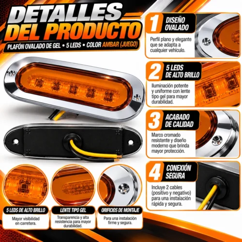 PLAFON OVALADO DE GEL 5 LEDS  12/24 AMBAR 16.5 x 6.5 cms (JUEGO)